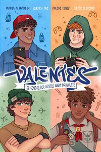 Valentes — Releituras modernas de contos de fadas, com cartela de cards, pintura trilateral e ilustrações internas coloridas