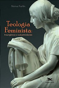 Livro Teologia Feminista: Insurgência e subjetividades