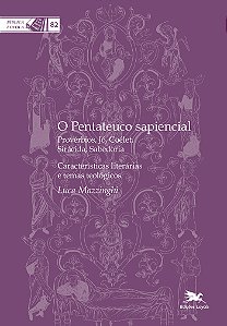 Livro O Pentateuco Sapiencial - Provérbios, Jó, Coélet, S...