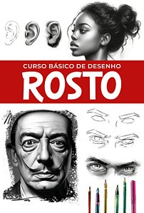 Livro Curso Básico De Desenho - Rostos