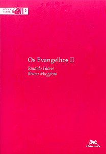Livro Os Evangelhos II: Lucas e João (Volume 2)