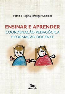 Livro Ensinar e aprender: Coordenação pedagógica e formaç...