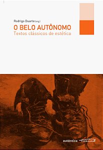 Livro O belo autônomo: Textos clássicos de estética