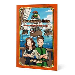 Livro Aventureiros Do Reino - Vol 03 | A Guerra Pirata No Reino...