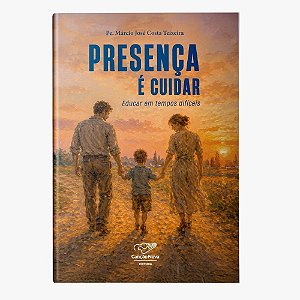 Presença É Cuidar