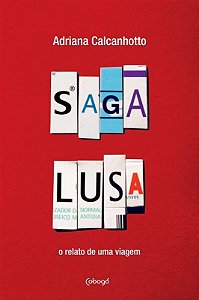 Saga Lusa: O relato de uma viagem