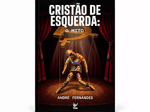 Cristão De Esquerda, O Mito