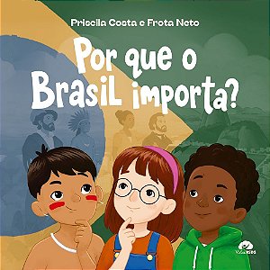 Por quê o Brasil importa?