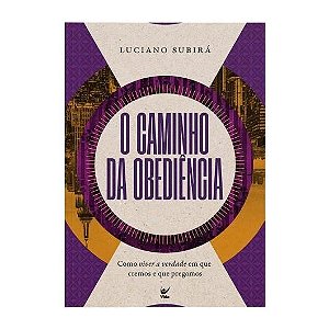O Caminho Da Obediência