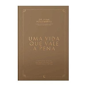 Uma Vida Que Vale A Pena