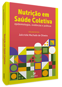 Livro Nutrição em saúde coletiva: epidemiologias, evidênc...