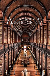 Livro A Estrada Real Da Inteligência