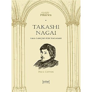 Livro Takashi Nagai: uma canção por Nagasaki