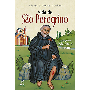 Livro Vida De São Peregrino: Orações, Ladainha E Novena