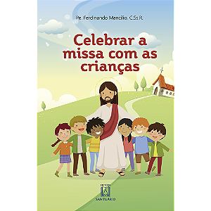 Livro Celebrar A Missa Com As Crianças