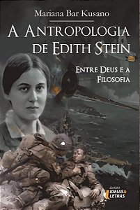 Livro A Antropologia De Edith Stein