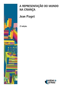 Livro A Representação Do Mundo Na Criança
