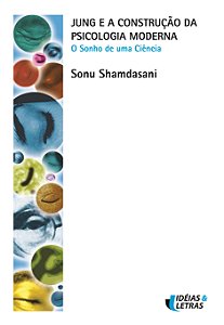 Livro Jung e a construção da psicologia moderna