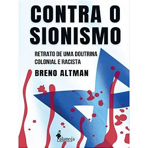 Livro Contra o sionismo: retrato de uma doutrina colonial...