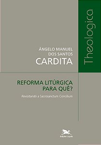 Livro Reforma litúrgica para quê?: Revisitando a Sacrosan...