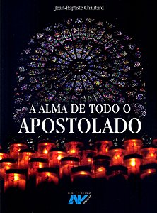 Livro A Alma De Todo Apostolado