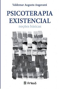 Livro Psicoterapia existencial: noções básicas
