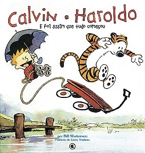 Livro Calvin e Haroldo Volume 2: E foi assim que tudo com...