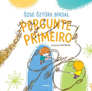 Pergunte primeiro