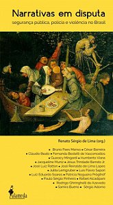Livro Narrativas em disputa: segurança pública, polícia e...