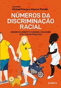 Livro Números da discriminação racial: desenvolvimento hu...