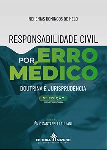 Livro Responsabilidade civil por erro médico: doutrina e jurisp...