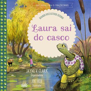 Livro Laura sai do casco (Volume 1)