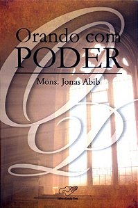 Orando Com Poder