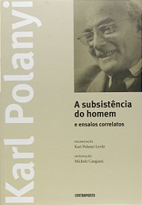 Subsistencia Do Homem E Ensaios Correlatos - 1