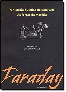 A Historia Quimica De Uma Vela - As Forcas Da Materia