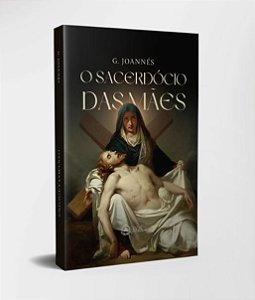 Livro O Sacerdócio Das Mães