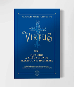 Livro Virtus Xxi - Quando A Sexualidade Machuca E Humilha