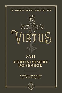 Livro Virtus Xvii - Confiai Sempre No Senhor