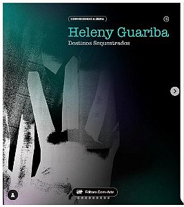 Livro Conhecendo A Obra Heleny Guariba Destinos Sequestrados