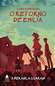 Livro O retorno de Emília - A herança Guarani