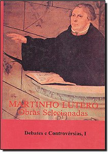 Livro Martinho Lutero 3 - Obras Selecionadas