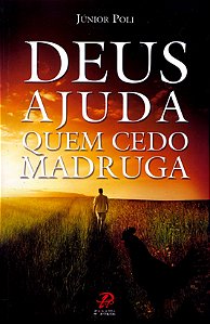 Livro Deus ajuda quem cedo madruga