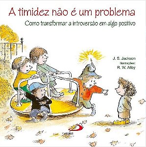 A timidez não é um problema: Como transformar a introversão em algo positivo
