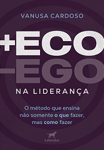 +ECO -EGO na liderança