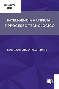 Inteligência Artificial e Processo Tecnológico