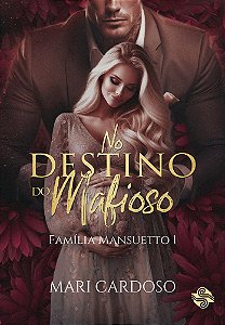 No destino do mafioso