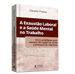 Livro Exaustão Laboral E A Saúde Mental No Trabalho - 01E...