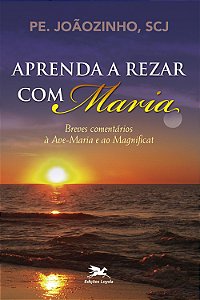Livro Aprenda a rezar com Maria