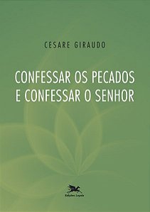 Livro Confessar os pecados e confessar o Senhor