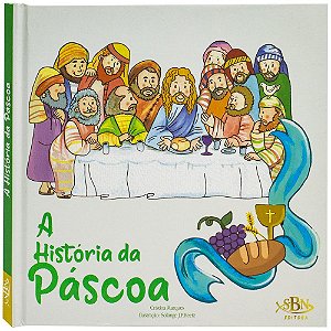 Livro Celebrar a Fé! A História da Páscoa